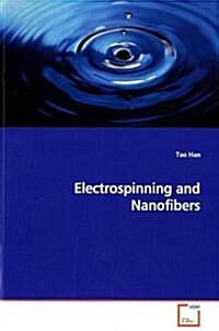 Electrospinning and Nanofibers (Paperback)