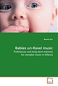 Babies Un-ravel Music (Paperback)