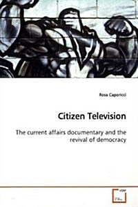 Citizen Television (Paperback)