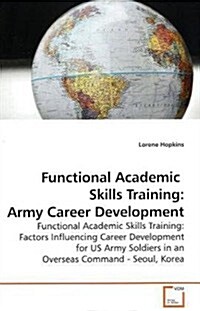 Functional Academic Skills Training: Army Career Development (Paperback)