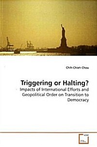 Triggering or Halting? (Paperback)