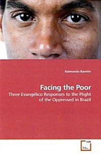 Facing the Poor (Paperback)