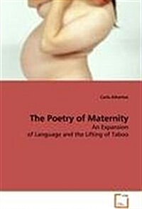 The Poetry of Maternity (Paperback)