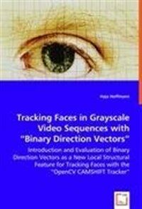 Tracking faces in grayscale video sequences with