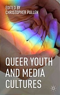 Queer Youth and Media Cultures (Hardcover)