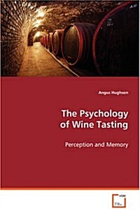 The Psychology of Wine Tasting (Paperback)