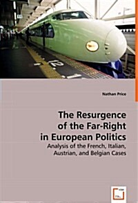 The Resurgence of the Far-right in European Politics (Paperback)