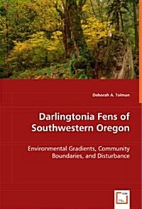 Darlingtonia Fens of Southwestern Oregon (Paperback)