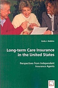 Long-term Care Insurance in the United States (Paperback)