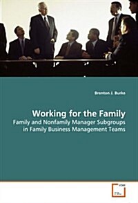 Working for the Family (Paperback)