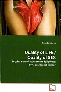 Quality of Life / Quality of Sex (Paperback)