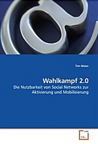 Wahlkampf 2.0 (Paperback)