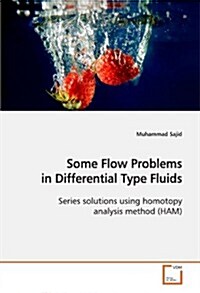 Some Flow Problems in Differential Type Fluids (Paperback)