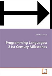 Programming Languages; 21st Century Milestones (Paperback)