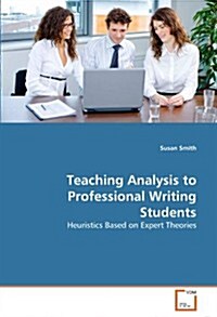 Teaching Analysis to Professional Writing Students (Paperback)