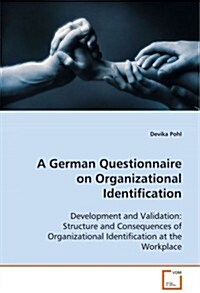 A German Questionnaire on Organizational Identification (Paperback)