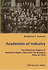 Academies of Industry (Paperback)