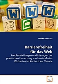 Barrierefreiheit f? das Web (Paperback)