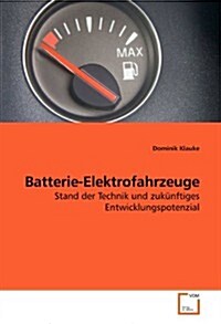 Batterie-elektrofahrzeuge (Paperback)