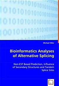 Bioinformatics Analyses of Alternative Splicing (Paperback)