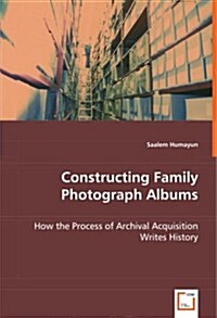 Constructing Family Photograph Albums (Paperback)