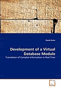 Development of a Virtual Database Module (Paperback)