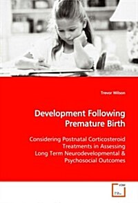 Development Following Premature Birth (Paperback)