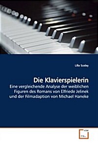 Die Klavierspielerin (Paperback)