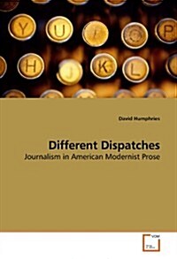 Different Dispatches (Paperback)