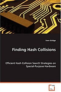 Finding Hash Collisions (Paperback)