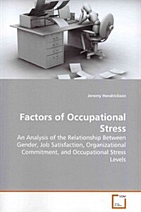 Factors of Occupational Stress (Paperback)
