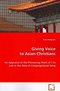 Giving Voice to Asian Christians (Paperback)