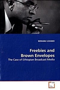 Freebies and Brown Envelopes (Paperback)