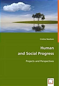 Human and Social Progress (Paperback)
