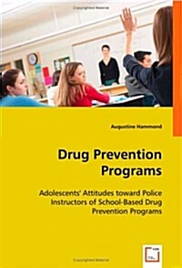 Drug Prevention Programs (Paperback)