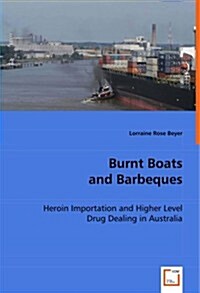 Burnt Boats and Barbeques (Paperback)
