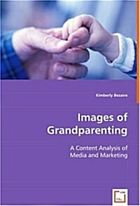 Images of Grandparenting (Paperback)