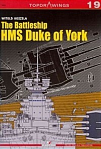 The Battleship HMS Duke of York (Paperback)