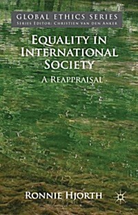 Equality in International Society : A Reappraisal (Hardcover)