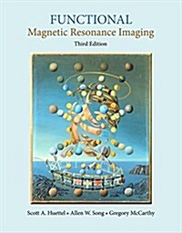 Functional Magnetic Resonance Imaging (Hardcover)