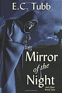 Mirror of the Night and Other Weird Tales (Paperback)