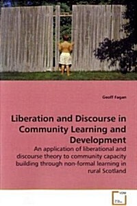 Liberation and Discourse in Community Learning and Development (Paperback)