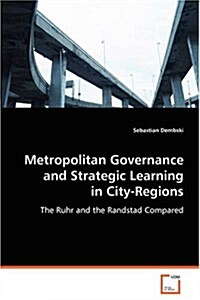 Metropolitan Governance and Strategic Learning (Paperback)