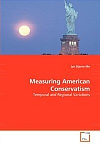 Measuring American Conservatism (Paperback)