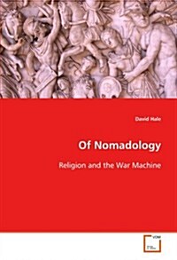 Of Nomadology (Paperback)