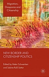 New Border and Citizenship Politics (Hardcover)