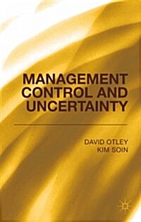 Management Control and Uncertainty (Hardcover)