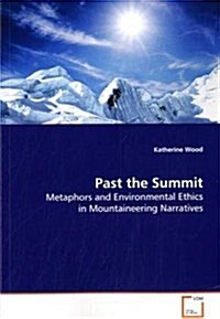 Past the Summit (Paperback)