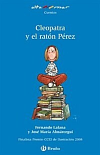Cleopatra y el rat줻 P굍ez / Cleopatra and the mouse Perez (Paperback)