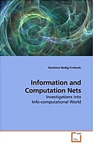Information and Computation Nets (Paperback)